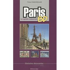 Paris BD : La capitale redessin�e, itin�raires d�couvertes