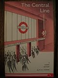 The Central Line : a short history