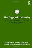 The Engaged University: International Perspectives on Civic Engagement (International Studies in Higher Education)