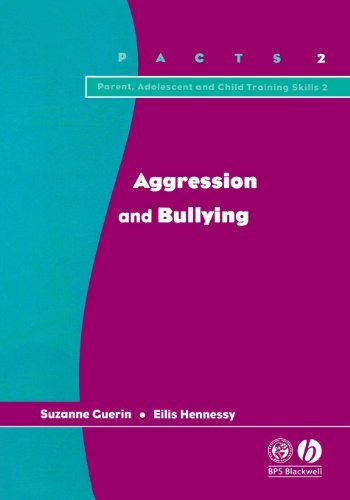 Aggression and Bullying (Parent, Adolescent and Child Training Skills)