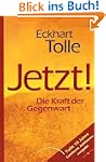 Jetzt! Die Kraft der Gegenwart