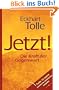 Jetzt! Die Kraft der Gegenwart