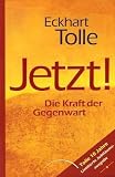 Jetzt! Die Kraft der Gegenwart