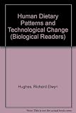 Human dietary patterns and technological change