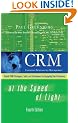 CRM at the Speed of Light, Fourth Edition: Social CRM 2.0 Strategies, Tools, and Techniques for Engaging Your Customers