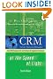 CRM at the Speed of Light, Fourth Edition: Social CRM 2.0 Strategies, Tools, and Techniques for Engaging Your Customers (Unknown Series)