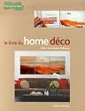 Le livre du home d&eacute;co : Cr&eacute;ez vos propres tableaux