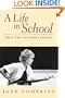 A Life In School: What The Teacher Learned