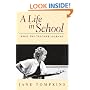 A Life In School: What The Teacher Learned