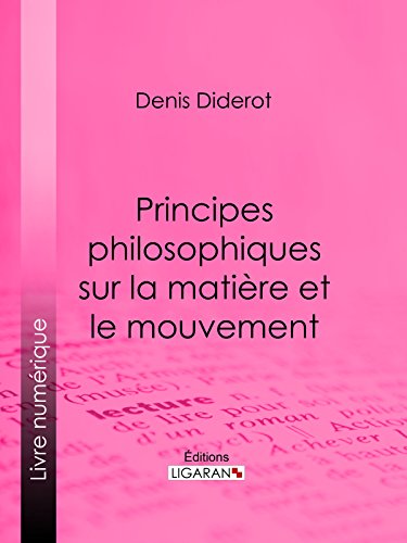 Principes philosophiques sur la matière et le mouvement (French Edition)