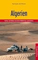 Algerien: Kultur und Natur zwischen Mittelmeer und Sahara