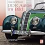 DDR  Autos im Bild: Personenwagen und Nutzfahrzeug&hellip von Christian Suhr