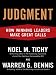 Judgment: How Winning Leaders Make Great Calls