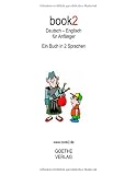 book2 Deutsch - Englisch f&uuml;r Anf&auml;nger: Ein Buch in 2 Sprachen - Johannes Schumann