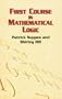First Course in Mathematical Logic (Dover Books on Mathematics)