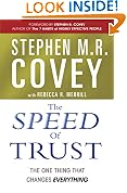 The Speed of Trust: The One Thing That Changes Everything