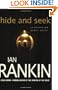 Hide and Seek (Inspector Rebus Novels)