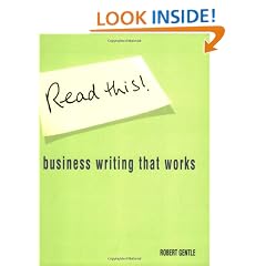 Read This!: Business Writing that Works