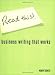 Read This!: Business Writing that Works