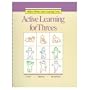ACTIVE LEARNING FOR THREES (ACTIVE LEARNING SERIES)