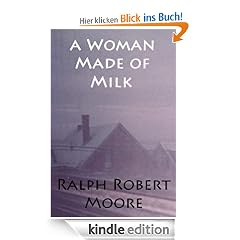 A Woman Made of Milk