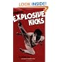 Advanced Explosive Kicks (Literary Links to the Orient)