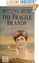 The Fragile Islands: A Journey Through the Outer Hebrides (Ulverscroft Large Print)