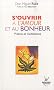 S'ouvrir � l'amour et au bonheur : Pri�res et m�ditations