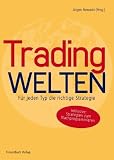 Produkt-Bild: Tradingwelten: F&uuml;r jeden Typ die richtige Strategie