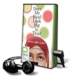 Does My Head Look Big In This?