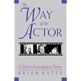 way of the actor a path to knowledge and power