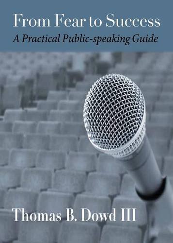 from fear to success a practical public speaking guide