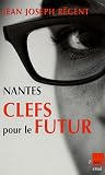 Nantes : Clefs pour le futur