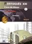 Portugu�s XXI 1 livro do aluno + CD (acordo ortogr�fico)