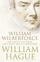 William Wilberforce: The Life of the Great Anti-slave Trade Campaigner