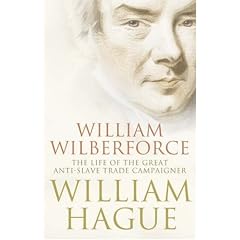 William Wilberforce: The Life of the Great Anti-slave Trade Campaigner
