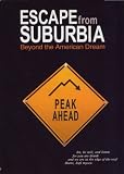Buy : Escape From Suburbia - Beyond the American Dream