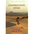 Inspiration Sinai: Reise in die Stille - die heilende Kraft der W�ste