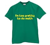 Too pretty to do math - Mens Slim-Fit T-Shirt