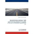 Regression Model for Motor Insurance Claims: A CASE STUDY OF SIC INSURANCE COMPANY LIMITED (SIC)'