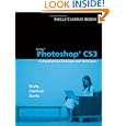 Adobe Photoshop CS3: Comprehensive Concepts and Techniques (Shelly Cashman Series)