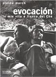 Evocación. La mia vita a fianco del Che (Overlook)