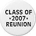 QTY 10 Class of 2007 Reunion 2.25