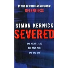 Severed: One night Stand-one dead Girl-one bad Day