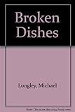 Broken dishes