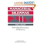 Managerial Dilemmas: The Political Economy of Hierarchy (Political Economy of Institutions & Decisions) (Political Economy of Institutions and Decisions)