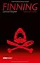 Finning: Abenteuer-Thriller
