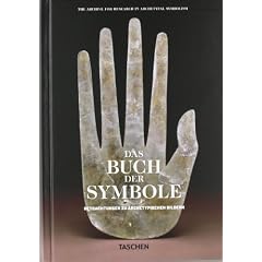 Das Buch der Symbole: Betrachtungen zu archetypischen Bildern