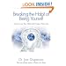 Breaking The Habit of Being Yourself: How to Lose Your Mind and Create a New One