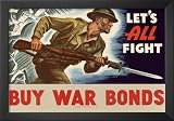 Professionally Framed Let's All Fight Buy War Bonds WWII War Propaganda Art Print Poster - 13x19 with Solid Black Wood Frame Professionally Framed Let's All Fight Buy War Bonds WWII War Propaganda Art Print Poster - 13x19 with Solid Black Wood Frame